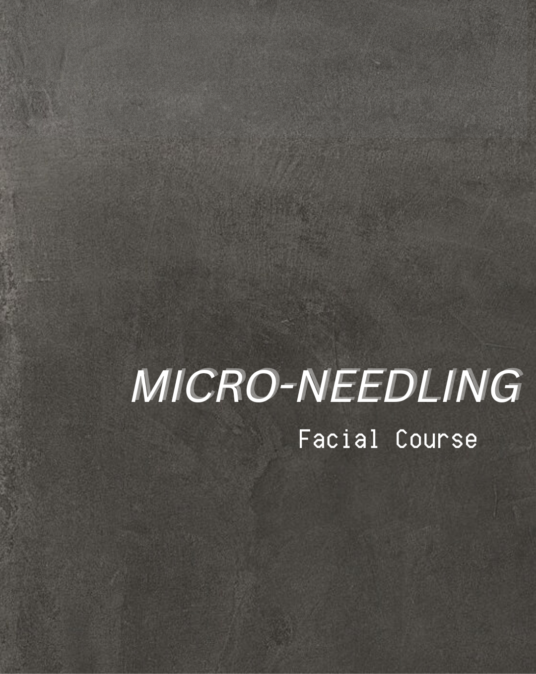 Micro-Needling Facial Course